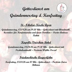 Gründonnerstag + Karfreitag